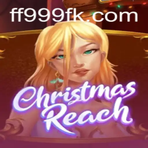 ChristmasReach: Descubra o Mundo Mágico do Jogo com FF999